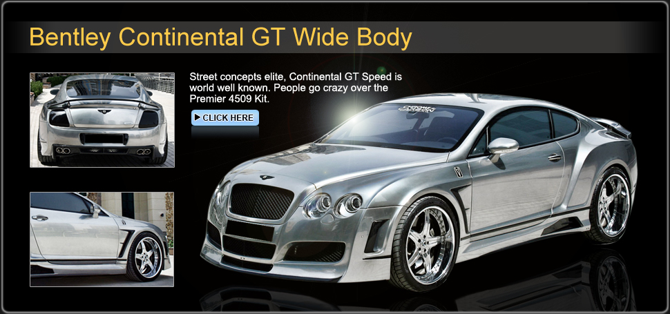 Bentley Continental GT Wide Body